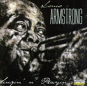 Louis Armstrong/Singin & Prayin